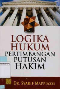 Logika hukum pertimbangan putusan hakim