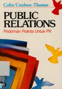 Public Relations : Pedoman Praktis Untuk PR