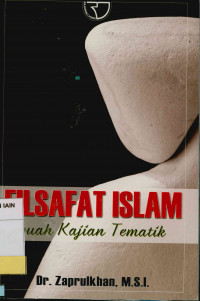 Filsafat Islam: Sebuah Kajian Tematik