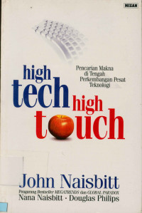 High tech high touch : Pencarian makna di tengah perkembangan pesat teknologi