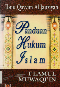 Panduan Hukum Islam : I'lamul Muwaqi'in 4 Jilid Lengkap