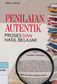 Penilaian Autentik Proses dan Hasil Belajar