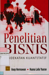 Penelitian bisnis : Pendekatan kuantitatif