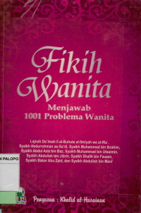 Fikih wanita : Menjawab 1001 problem wanita