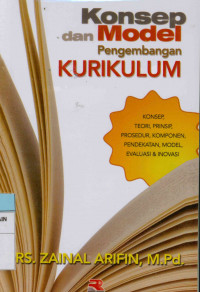 Konsep dan Model Pengembangan Kurikulum