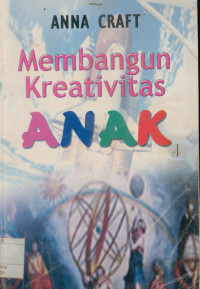 Membangun Kreatifitas Anak