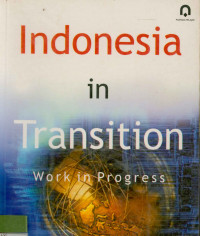 Indonesia In Transition Work In Progress