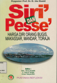 Siri' dan Pesse' :  Harga Diri Orang Bugis, Makassar, Mandar, Toraja