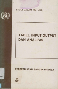 Tabel Input Ouput Dan Analisis : Perserikatan Bangsa-Bangsa