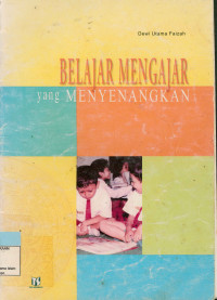 Belajar mengajar yang menyenangkan