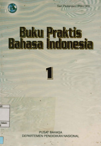 Buku Praktis Bahasa Indonesia 1