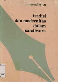 Tradisi dan Modernitas dalam Sandiwara : Teks sandiwara 