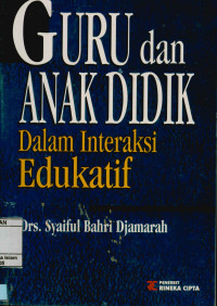 Guru dan Anak Didik dalam interaksi edukatif