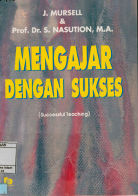 Mengajar Dengan Sukses : Successful teaching