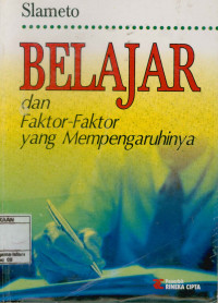 Belajar dan faktor-faktor yang mempengaruhinya