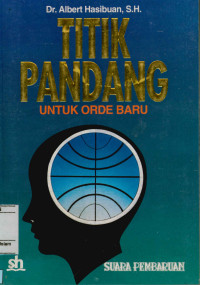 Titik Pandang Untuk Orde Baru