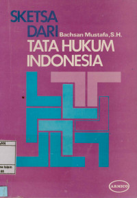 Sketsa Dari Tata Hukum Indonesia