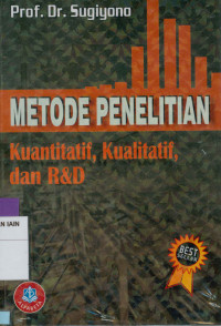 Metode penelitian kuantitatif, kualitatif dan R & D