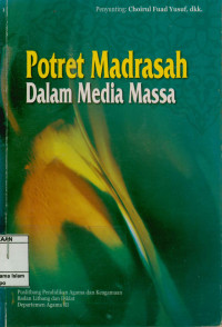 Potret Madrasah Dalam Media Massa