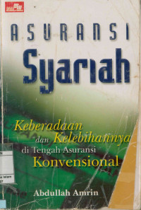 Asuransi Syariah : Keberadaan dan kelebihannya di tengan asuransi konvensional