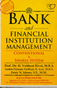 Bank and Financial Institution Manajement : Conventional & Sharia System