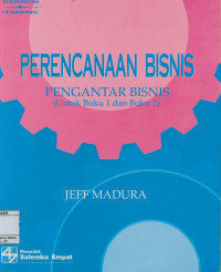 Perencanaan Bisnis ; Pengantar Bisnis (Untuk Buku 1 dan Buku 2)