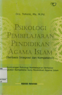 Psikologi Pembelajaran Pendidikan Agama Islam (Berbasis Integrasi dan Kompetensi)