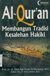 Al-Qur'an Membangun Tradisi Kesalehan Hakiki