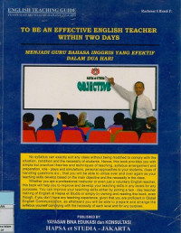 To Be An Effective English Teacher Within Two Days : Menjadi Guru Bahasa Inggris Yang Efektif Dalam dua hari