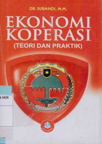 Ekonomi Koperasi : Teori dan Praktek