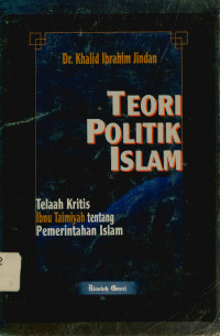 Teori Politik Islam : telaah Kritis Ibnu Taimiyah