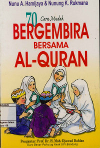 70 cara mudah bergembira bersama al-quran