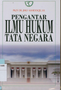 Pengantar ilmu hukum tata negara