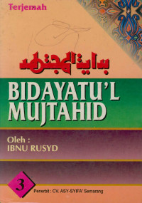 Tarjamah Bidayatu'l Mujtahid Juz 3