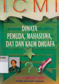 ICMI Dimata Pemuda, Mahasiswa, Da'i Dan Kaum Dhuafa