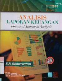 Analisis laporan keuangan: Financial statement analysis  Edisi 11  buku 1