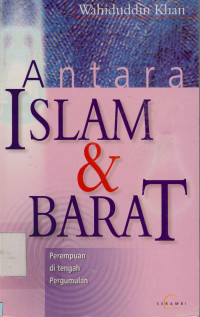 Antara Islam & Barat : Perempuan di tengah Pergumulan