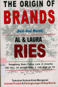 Asal-usul merek = the origin of brands