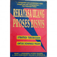 REKAYASA ULANG PROSES BISNIS : 