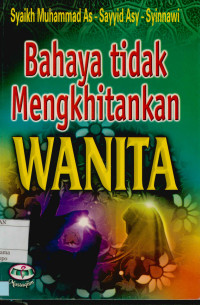 Bahaya tidak mengkhitankan wanita