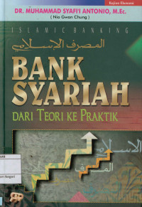 Bank Syariah : Dari Teori Ke Praktik