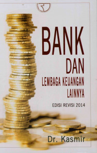 Bank dan lembaga keuangan lainnya Edisi revisi 2014