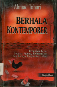 Berhala kontemporer : Renungan lepas seputar agama, kemanusissan dan budaya masyarakat urban