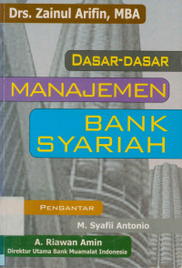 Dasar-Dasar Manajemen Bank Syariah