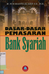 Dasar-dasar Pemasaran Bank Syariah