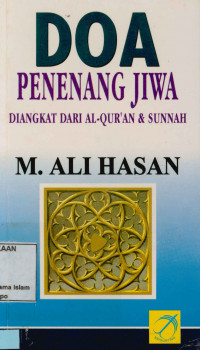 Doa penenang jiwa : Diangkat dari al-qur'an & sunnah