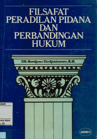 Filsafat Peradilan Pidana Dan Perbandingan Hukum