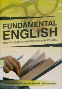 Fundamental English : Dasar-Dasar penguasaan bahasa inggris