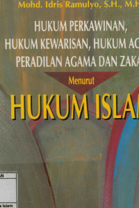 Hukum Perkawinan, Hukum Kewarisan, Hukum Acara Peradilan Agama Dan Zakat menurut Hukum Islam