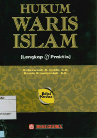 Hukum waris Islam : Lengkap dan praktis Edisi Kedua